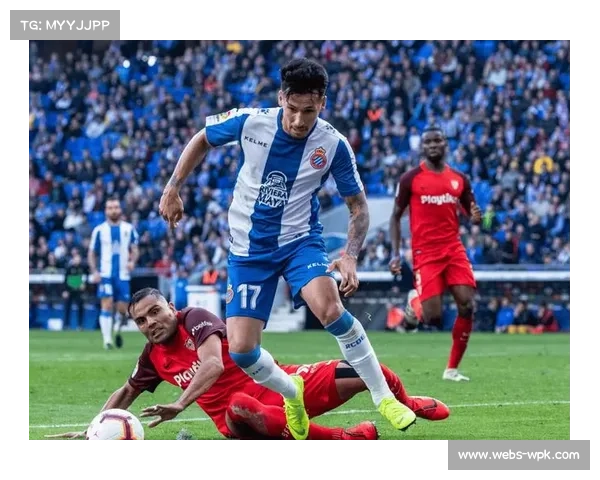 西班牙人vs赫罗纳：西甲升班马客场战绩面临考验